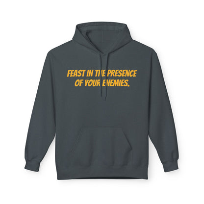 Feast in the Presence Fleece Hoodie, Inspirational Hoodie, Gift for Friends, Casual Wear, Cozy Sweatshirt, Statement Apparel