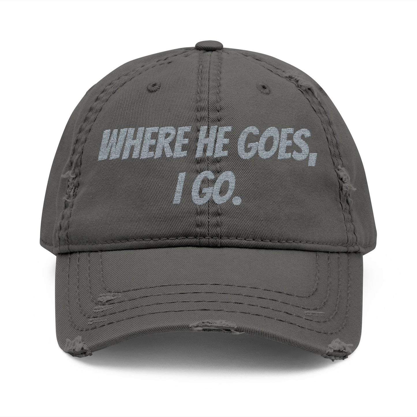 Distressed Dad Hat - Embroidered "Where He Goes, I Go" | Perfect Gift for Dads, Fun Casual Wear, Family Outings, Father's Day, [...]