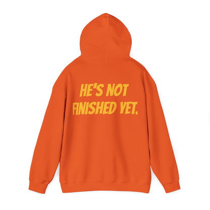 Unisex Heavy Blend Hoodie - "He's Not Finished Yet" Motivational Sweatshirt, Casual Wear, Gift for Him, Inspirational Apparel, Cozy Fashion