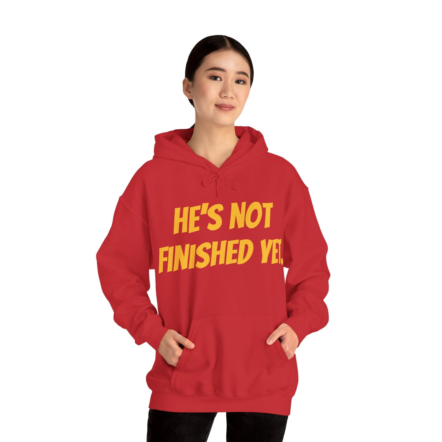 Unisex Heavy Blend Hoodie - "He's Not Finished Yet" Motivational Sweatshirt, Casual Wear, Gift for Him, Inspirational Apparel, Cozy Fashion