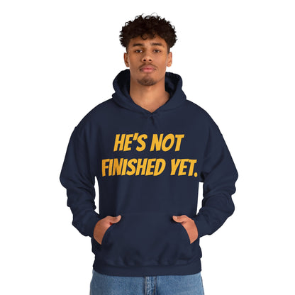 Unisex Heavy Blend Hoodie - "He's Not Finished Yet" Motivational Sweatshirt, Casual Wear, Gift for Him, Inspirational Apparel, Cozy Fashion
