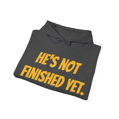 Unisex Heavy Blend Hoodie - "He's Not Finished Yet" Motivational Sweatshirt, Casual Wear, Gift for Him, Inspirational Apparel, Cozy Fashion