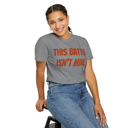 Empowering Unisex T-Shirt: "This Battle Isn't Mine" - Perfect for Activists, Casual Wear, Gift for Friends, Motivational Tee, Unique [...]