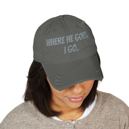 Distressed Dad Hat - Embroidered "Where He Goes, I Go" | Perfect Gift for Dads, Fun Casual Wear, Family Outings, Father's Day, [...]