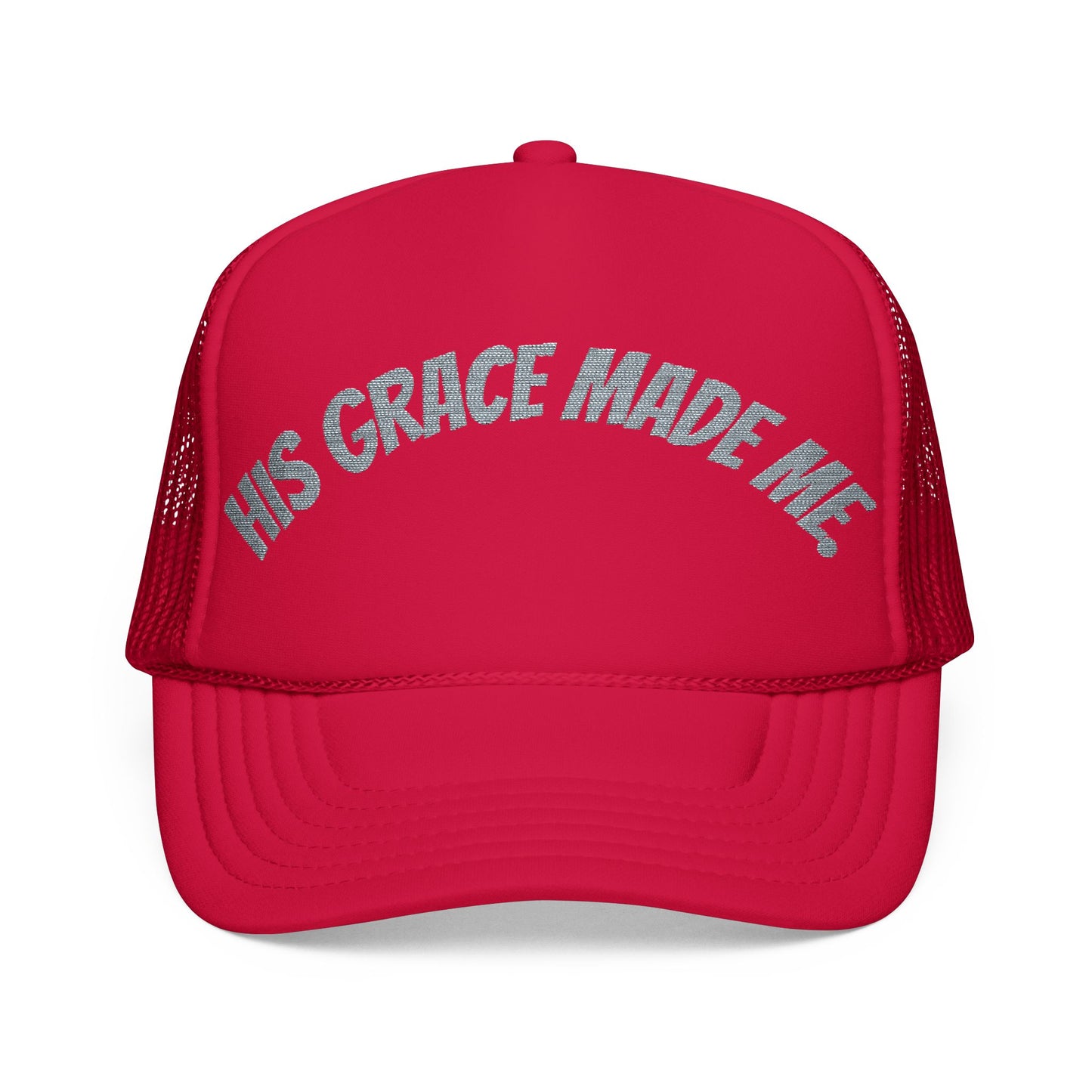 His Grace Made Me Foam Trucker Hat, Faith-Based Cap, Stylish Embroidered Hat, Gifts for Believers, Religious Apparel