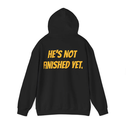 Unisex Heavy Blend Hoodie - "He's Not Finished Yet" Motivational Sweatshirt, Casual Wear, Gift for Him, Inspirational Apparel, Cozy Fashion