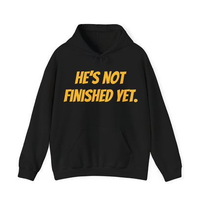 Unisex Heavy Blend Hoodie - "He's Not Finished Yet" Motivational Sweatshirt, Casual Wear, Gift for Him, Inspirational Apparel, Cozy Fashion
