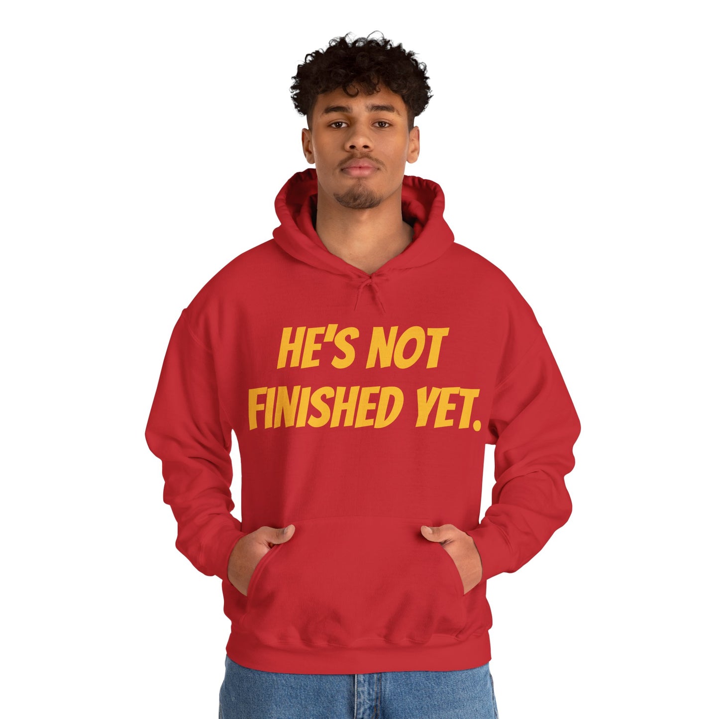 Unisex Heavy Blend Hoodie - "He's Not Finished Yet" Motivational Sweatshirt, Casual Wear, Gift for Him, Inspirational Apparel, Cozy Fashion