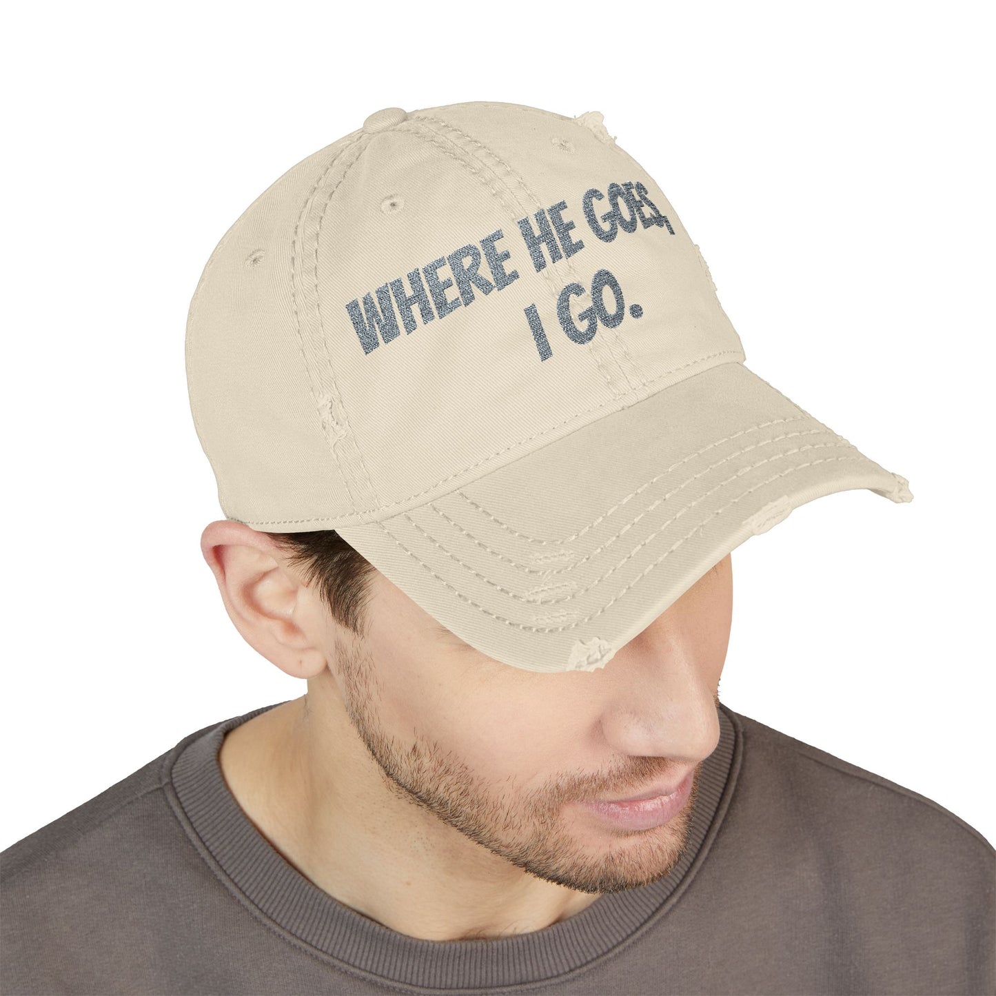 Distressed Dad Hat - Embroidered "Where He Goes, I Go" | Perfect Gift for Dads, Fun Casual Wear, Family Outings, Father's Day, [...]