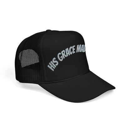 His Grace Made Me Foam Trucker Hat, Faith-Based Cap, Stylish Embroidered Hat, Gifts for Believers, Religious Apparel