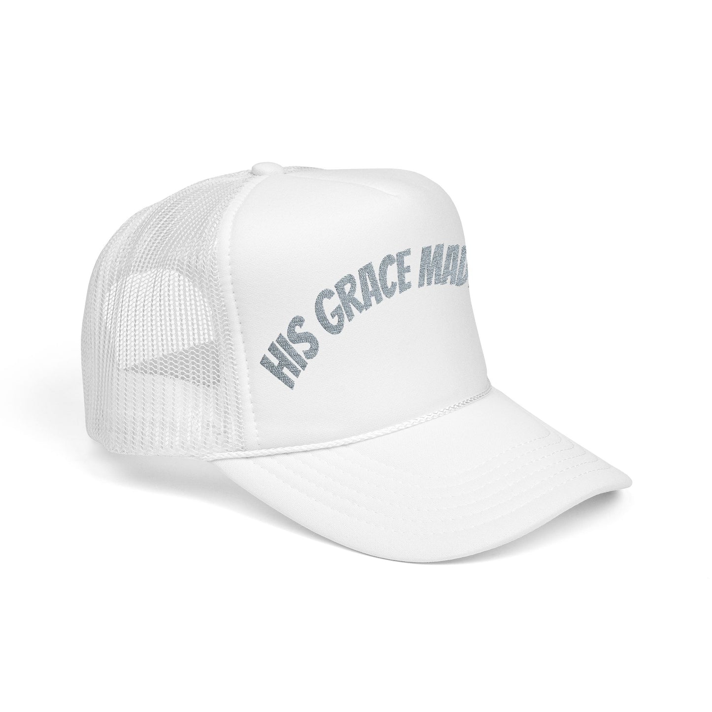 His Grace Made Me Foam Trucker Hat, Faith-Based Cap, Stylish Embroidered Hat, Gifts for Believers, Religious Apparel