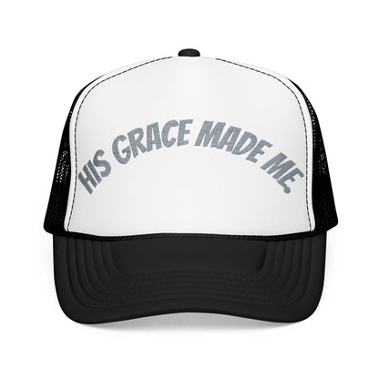 His Grace Made Me Foam Trucker Hat, Faith-Based Cap, Stylish Embroidered Hat, Gifts for Believers, Religious Apparel