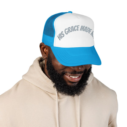 His Grace Made Me Foam Trucker Hat, Faith-Based Cap, Stylish Embroidered Hat, Gifts for Believers, Religious Apparel