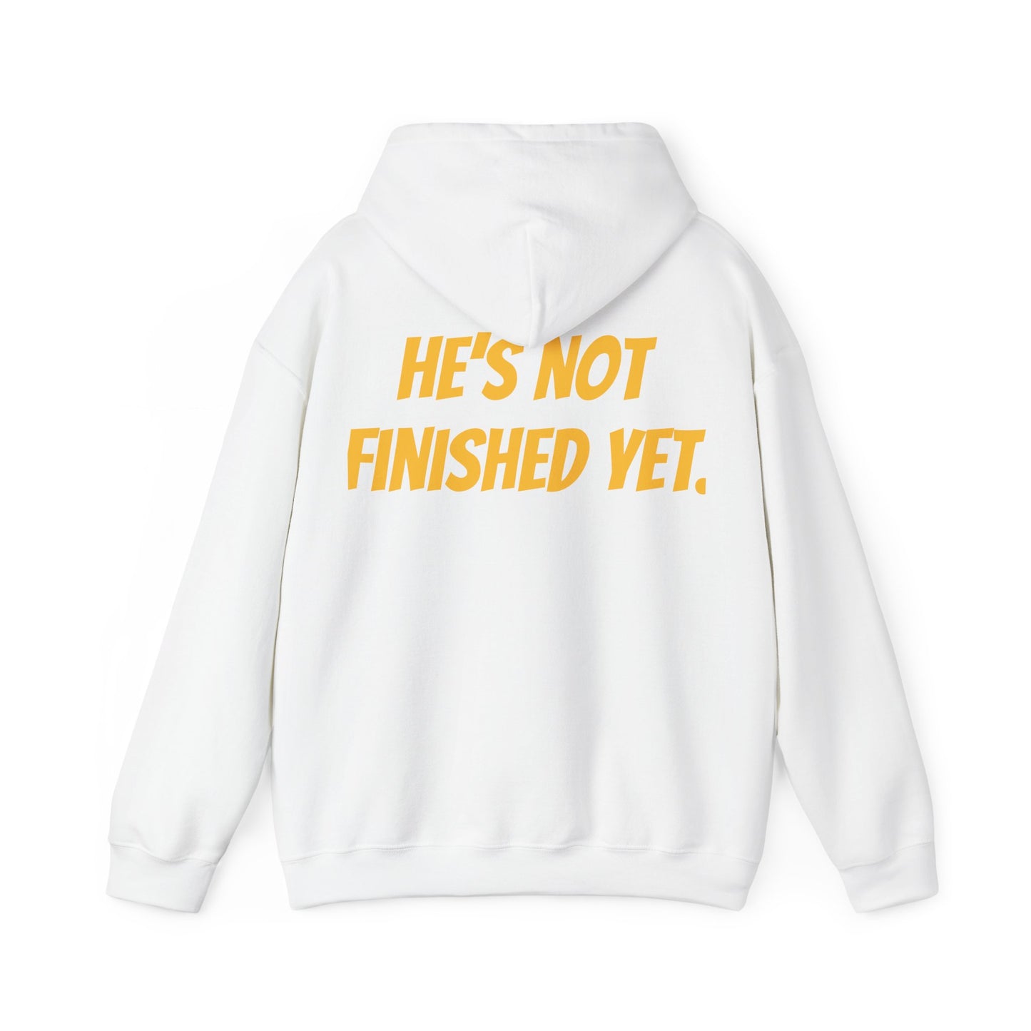 Unisex Heavy Blend Hoodie - "He's Not Finished Yet" Motivational Sweatshirt, Casual Wear, Gift for Him, Inspirational Apparel, Cozy Fashion