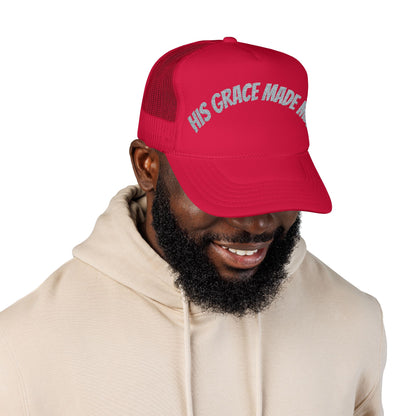 His Grace Made Me Foam Trucker Hat, Faith-Based Cap, Stylish Embroidered Hat, Gifts for Believers, Religious Apparel