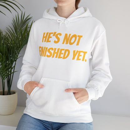 Unisex Heavy Blend Hoodie - "He's Not Finished Yet" Motivational Sweatshirt, Casual Wear, Gift for Him, Inspirational Apparel, Cozy Fashion