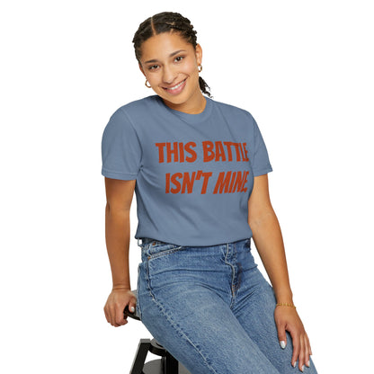 Empowering Unisex T-Shirt: "This Battle Isn't Mine" - Perfect for Activists, Casual Wear, Gift for Friends, Motivational Tee, Unique [...]