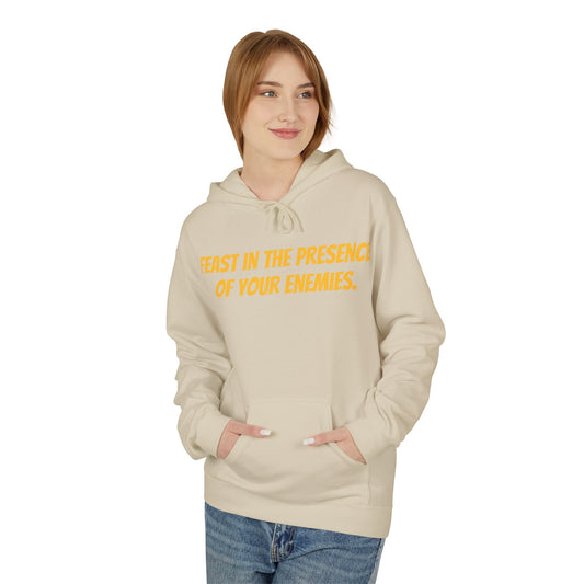 Feast in the Presence Fleece Hoodie, Inspirational Hoodie, Gift for Friends, Casual Wear, Cozy Sweatshirt, Statement Apparel