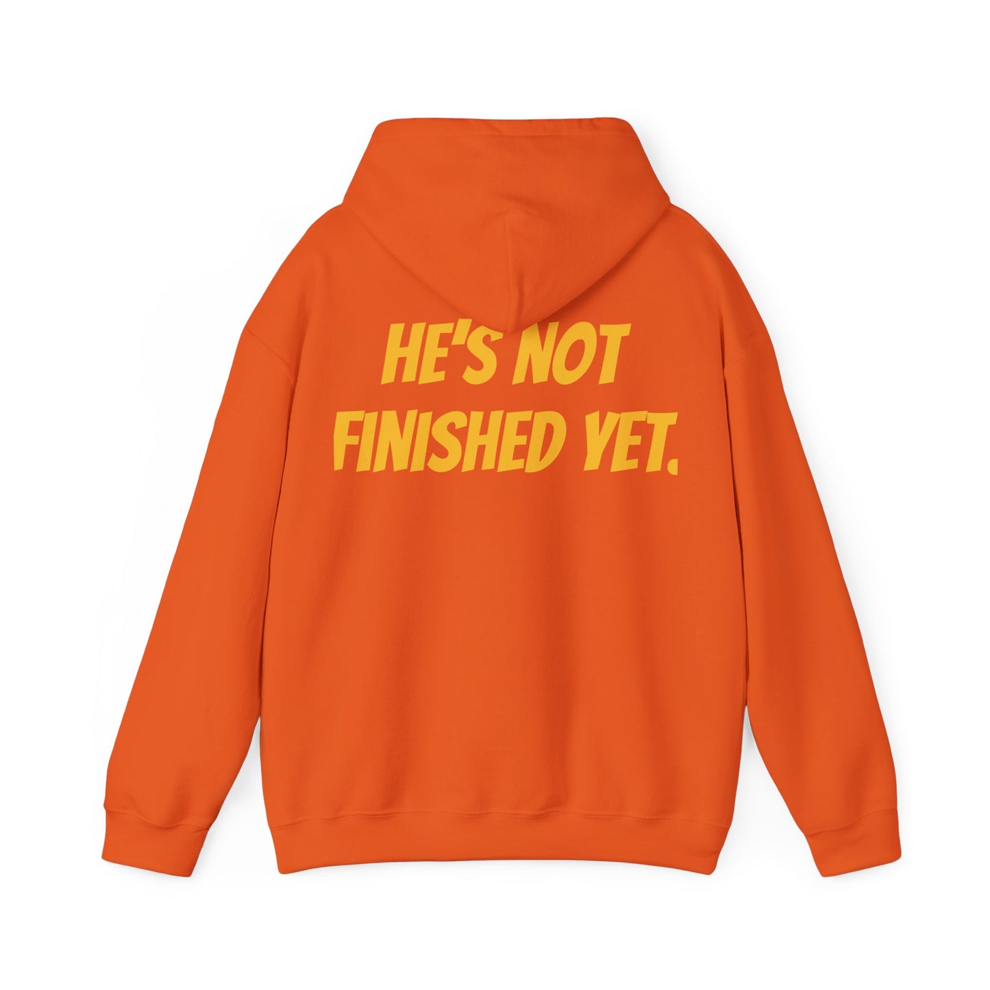 Unisex Heavy Blend Hoodie - "He's Not Finished Yet" Motivational Sweatshirt, Casual Wear, Gift for Him, Inspirational Apparel, Cozy Fashion
