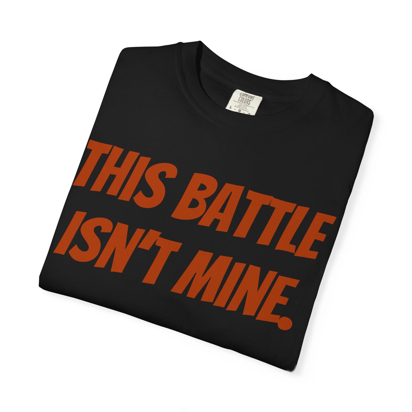 Empowering Unisex T-Shirt: "This Battle Isn't Mine" - Perfect for Activists, Casual Wear, Gift for Friends, Motivational Tee, Unique [...]