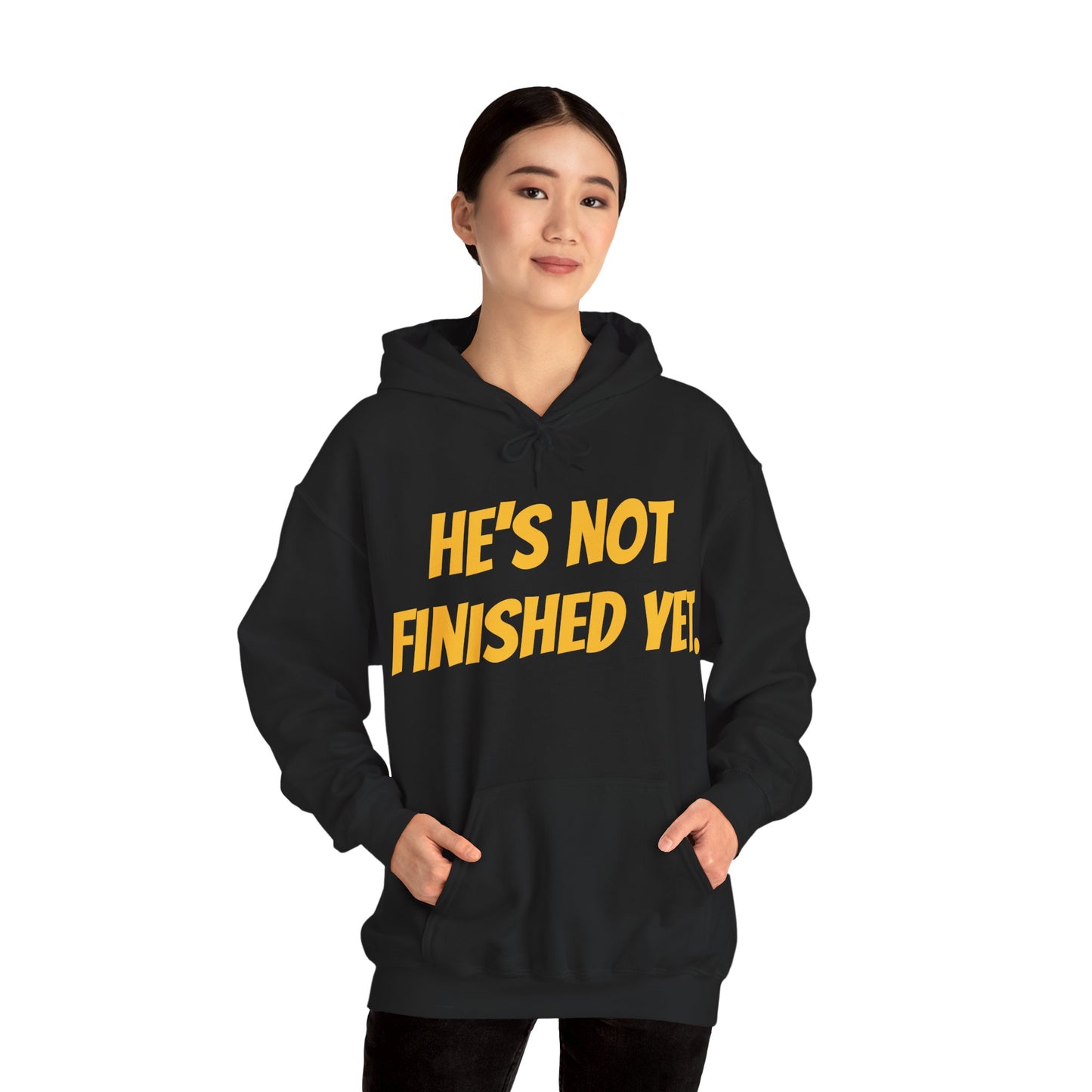 Unisex Heavy Blend Hoodie - "He's Not Finished Yet" Motivational Sweatshirt, Casual Wear, Gift for Him, Inspirational Apparel, Cozy Fashion